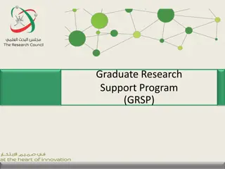 Supporting Research Excellence: Graduate Research Support Program (GRSP)