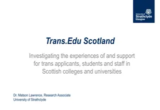 Investigating Experiences and Support for Trans Individuals in Scottish Higher Education