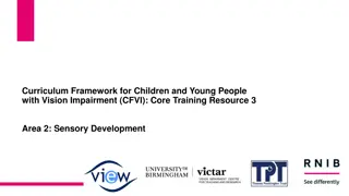 Essential Training Resource for Sensory Development in Vision Impairment Education