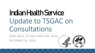 Indian Health Service Updates: Tribal Consultation, Policy, Health IT Modernization, & Reproductive Health Care NPRM