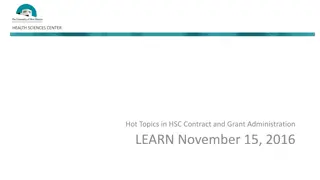 Key Insights into Contract and Grant Administration in Health Sciences Center