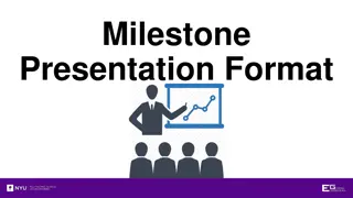 Lab Project Milestones Presentation Format
