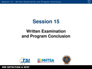 DWI Detection and SFST - Session 15 Written Examination and Program Conclusion