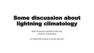 Lightning Climatology Insights and New Science Directions