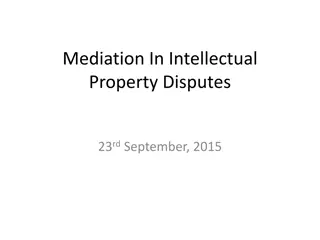Mediation in Intellectual Property Disputes: Achieving Sustainable Solutions