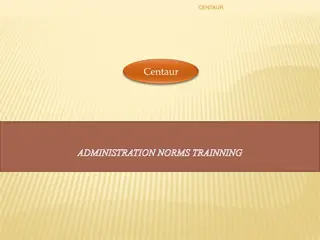 Centaur Administration and Communication Guidelines