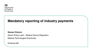 Improving Transparency in Healthcare: Mandatory Reporting of Industry Payments