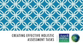 Crafting Effective Holistic Assessment Tasks