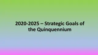 Strategic Goals and Objectives for the Quinquennium Vision