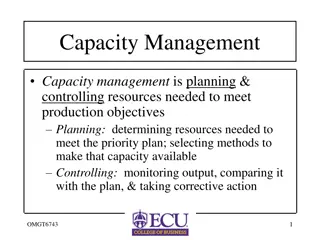 Effective Capacity Management Strategies for Production Objectives