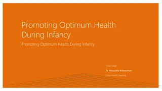 Promoting Optimum Health in Infants: Key Practices for Healthy Growth