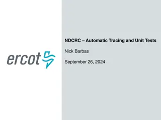Automatic Tracing and Unit Tests Updates for NDCRC Project
