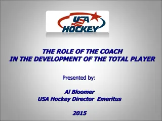 Role of the Coach in Developing Total Players: Insights from Experts