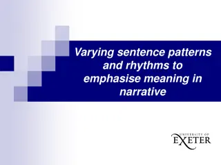 Crafting Narrative Through Sentence Patterns and Rhythms