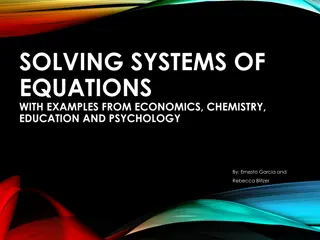Solving Systems of Equations with Examples from Various Fields
