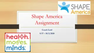 Shape America Assignment Coach Lord - Weekly Fitness Challenges