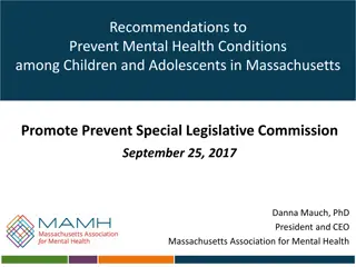 Preventing Mental Health Conditions in Children and Adolescents: Recommendations by Massachusetts Association for Mental Health