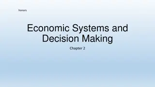 Economic Systems and Decision Making Insights
