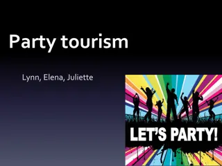 Party Tourism: A Modern Trend among Young Travelers