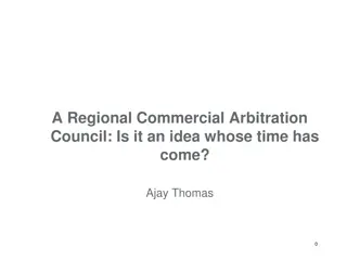 Regional Commercial Arbitration Council: Time for Implementation