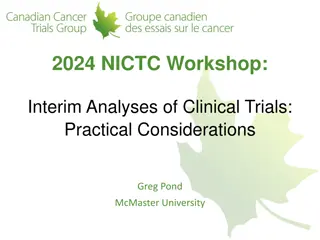 Practical Considerations for Interim Analyses in Clinical Trials