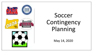 Soccer Contingency Planning Summary