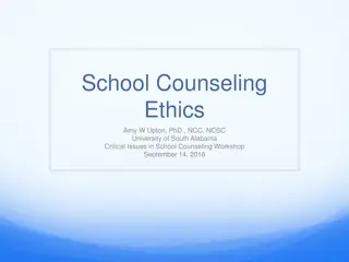 Key Considerations in School Counseling Ethics and Practice