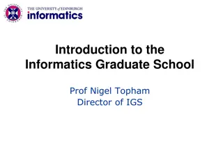Informatics Graduate School Overview and Community Diversity
