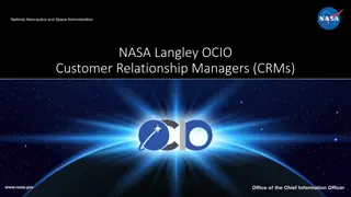 NASA Langley OCIO CRM Team: Enhancing Customer Relationships