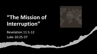 The Power of Interruptions in Witnessing Christ's Kingdom