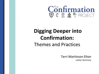 Exploring Confirmation: Themes, Practices, and Hopeful Shifts