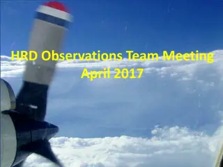 HRD Observations Team Meeting Highlights April 2017