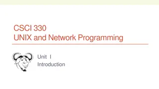 CSCI 330 UNIX and Network Programming Overview