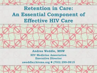 Enhancing HIV Care: Impact of Retention and Support Programs