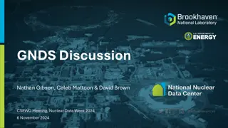 Discussing GNDS Format Drivers and ENDF Importance