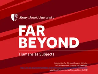 Research with Human Subjects: Key Principles and Regulations