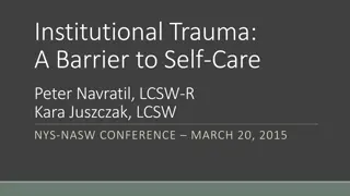 Institutional Trauma and Its Impact on Self-Care