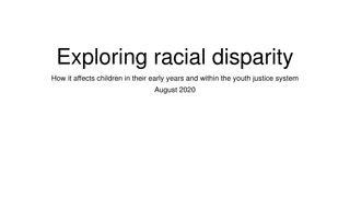 Exploring Racial Disparity in Early Years & Youth Justice System - August 2020