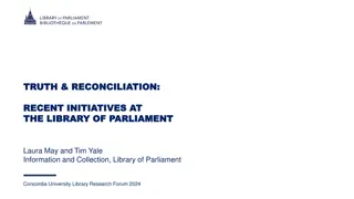 Recent Initiatives at Library of Parliament for Truth and Reconciliation