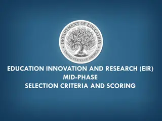 Selection Criteria and Scoring for Education Innovation and Research (EIR) Mid-Phase