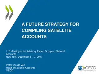 Future Strategy for Compiling Satellite Accounts