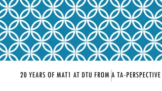 Evolution of MAT1 Course at DTU through the Years