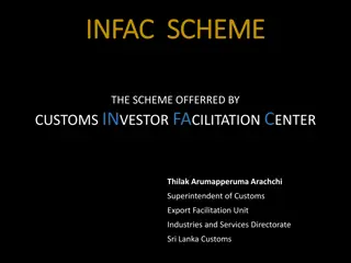 Customs Investor Facilitation Scheme Overview