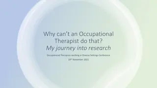Exploring Occupational Therapy in Diverse Settings: A Journey of Research