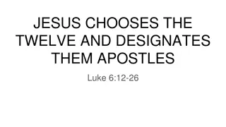 Jesus Chooses the Twelve - Luke 6:12-26, Hebrews 5:7-8, Ephesians 2:19-21