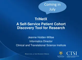 TriNetX: Self-Service Patient Cohort Discovery Tool for Research