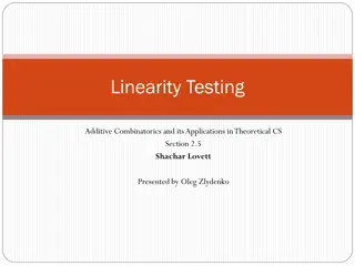 Additive Combinatorics in Theoretical CS: Linearity Testing and Applications