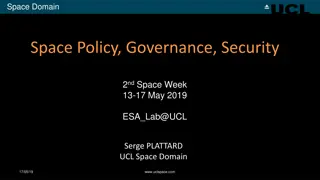 Space Domain: Policy, Governance, Security Insights and Collaborations