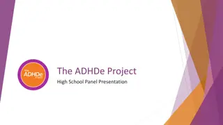 Empowering Neurodiverse Students: The ADHDe Project Panel Presentation