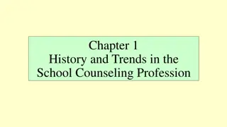 History and Trends in School Counseling Profession
